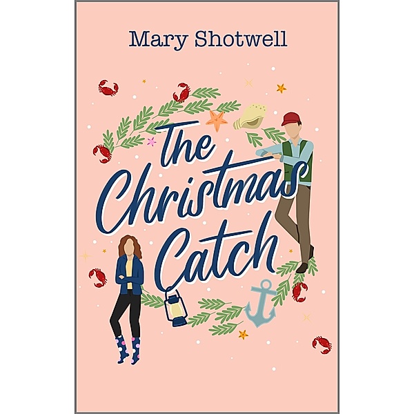 The Christmas Catch / A Christmas Romantic Comedy, Mary Shotwell