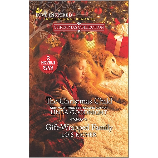 The Christmas Child and Gift-Wrapped Family / Christmas Collection, Linda Goodnight, Lois Richer