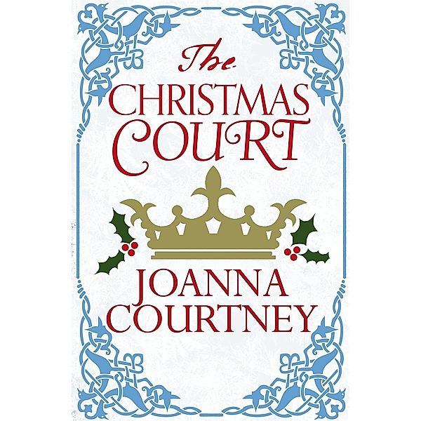 The Christmas Court, Joanna Courtney