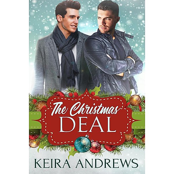 The Christmas Deal, Keira Andrews