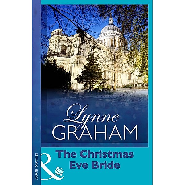 The Christmas Eve Bride, Lynne Graham