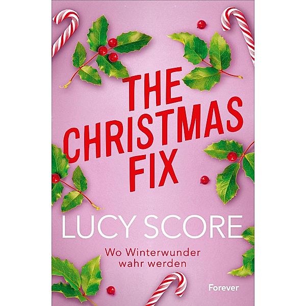 The Christmas Fix, Lucy Score