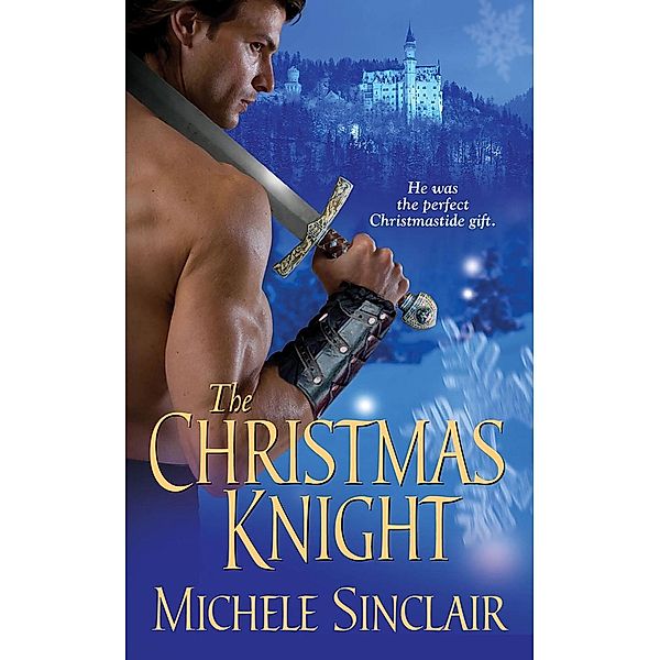 The Christmas Knight, Michele Sinclair