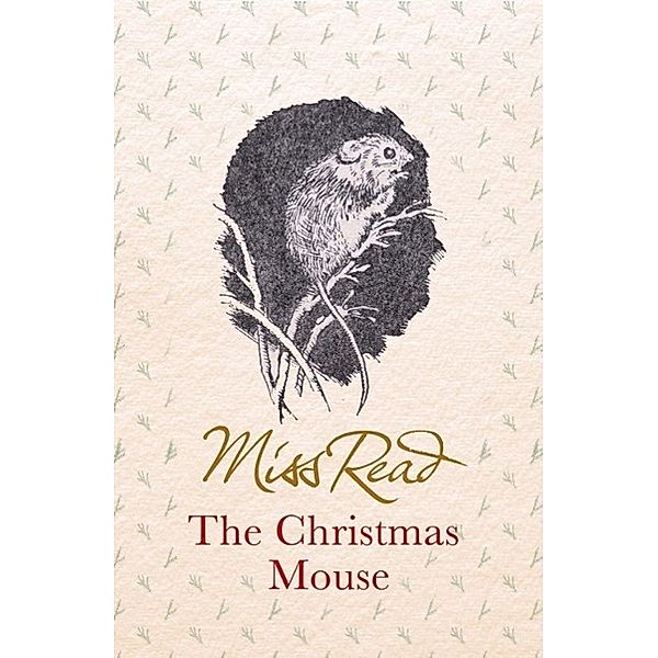 The Christmas Mouse, Miss Read