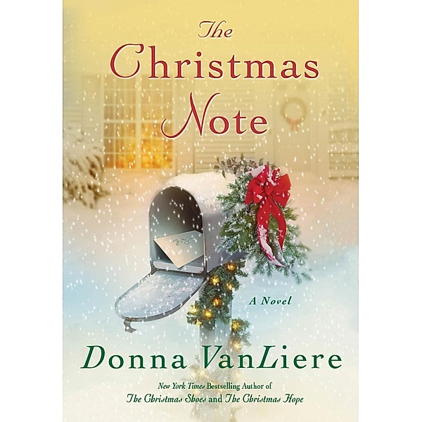 The Christmas Note / Christmas Hope Series Bd.7, Donna Vanliere