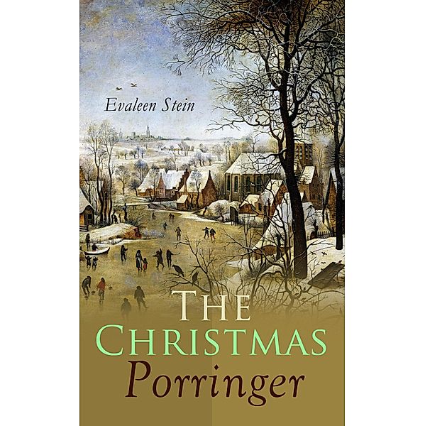 The Christmas Porringer, Evaleen Stein