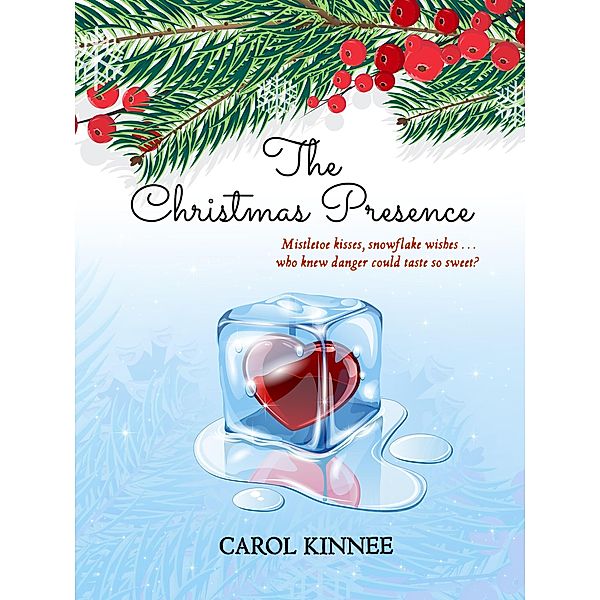 The Christmas Presence, Carol Kinnee