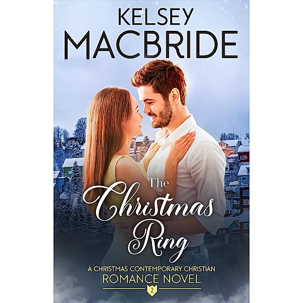 The Christmas Ring (The Abingdon Series, #2) / The Abingdon Series, Kelsey MacBride