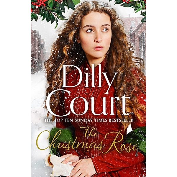The Christmas Rose / The River Maid Bd.3, Dilly Court