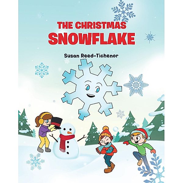 The Christmas Snowflake, Susan Reed-Tichenor