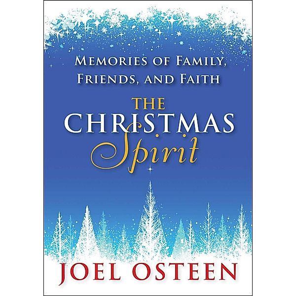 The Christmas Spirit, Joel Osteen