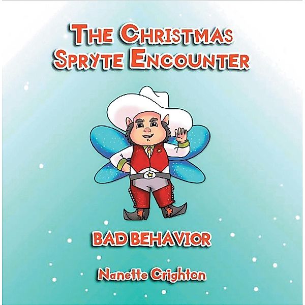 The Christmas Spryte Encounter, Nanette Crighton