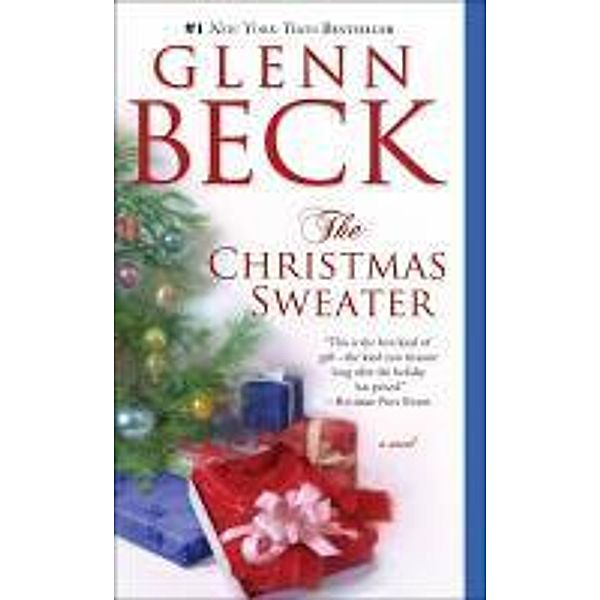 The Christmas Sweater, Glenn Beck, Kevin Balfe, Jason Wright