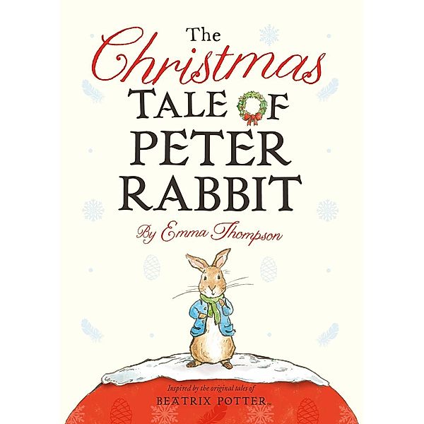 The Christmas Tale of Peter Rabbit, Emma Thompson