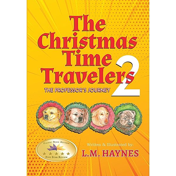 The Christmas Time Travelers 2: The Professor's Journey, L. M. Haynes