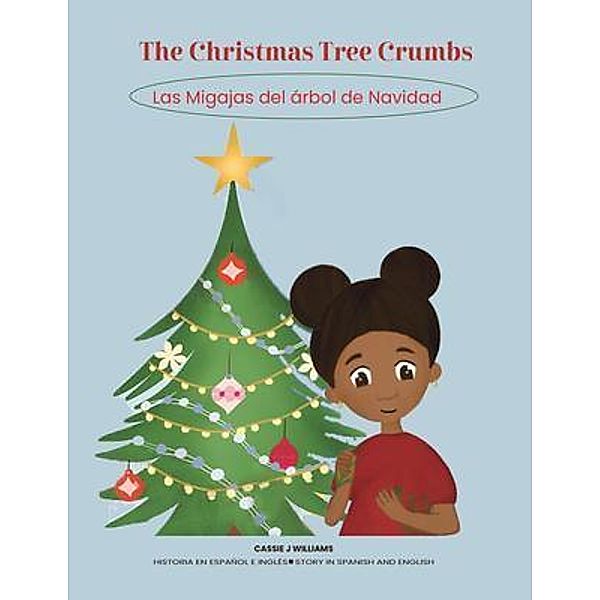 The Christmas Tree Crumbs, Cassie J Williams