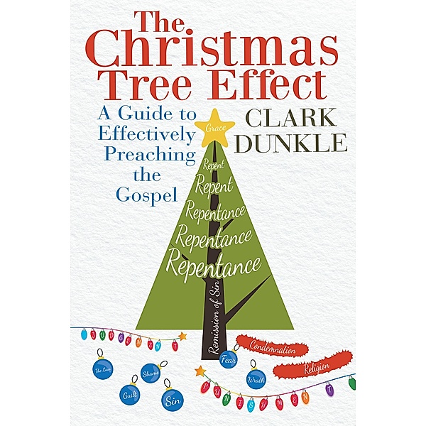 The Christmas Tree Effect, Clark Dunkle
