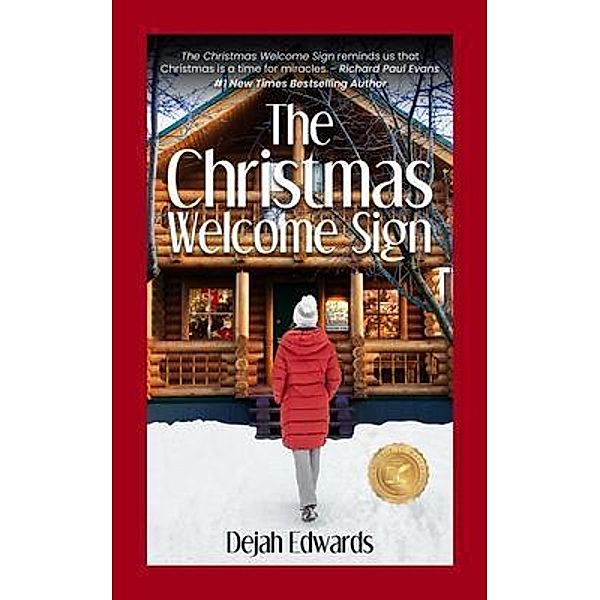The Christmas Welcome Sign, Dejah Edwards