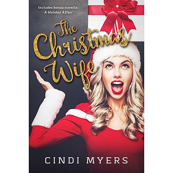 The Christmas Wife, Cindi Myers