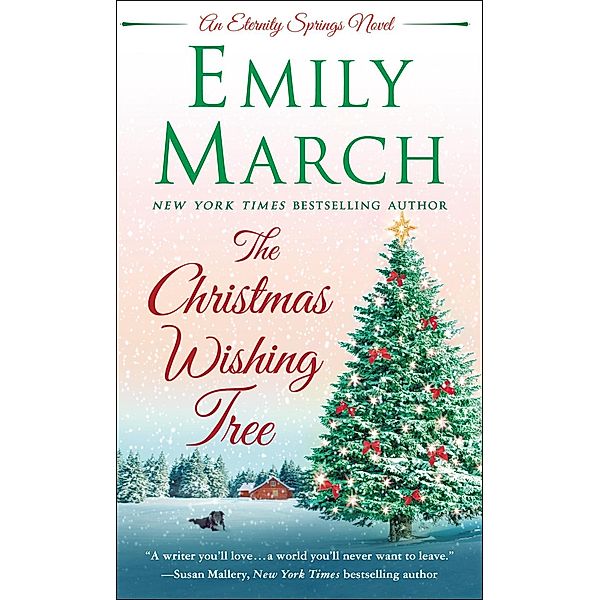 The Christmas Wishing Tree / Eternity Springs Bd.15, Emily March