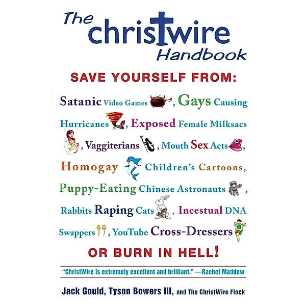 The Christwire Handbook, The Christwire Flock, Jack Gould, Tyson Bowers III