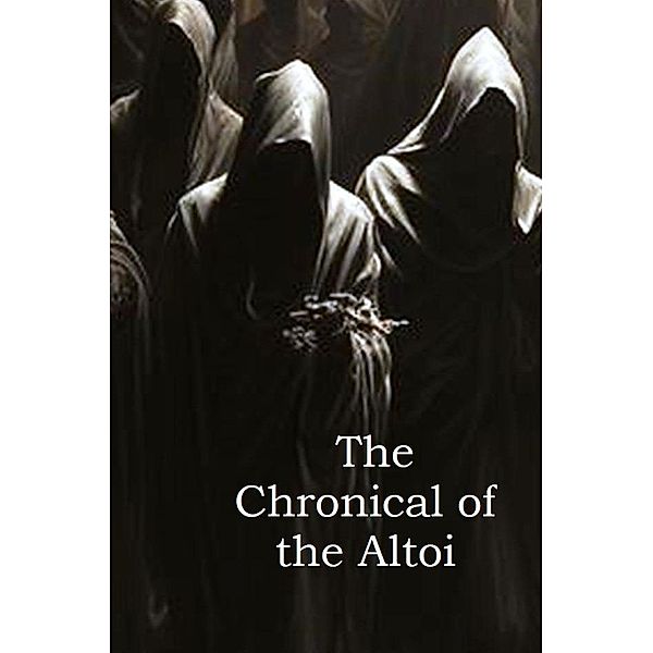 The Chronical of the Altoi, Frederick Morris
