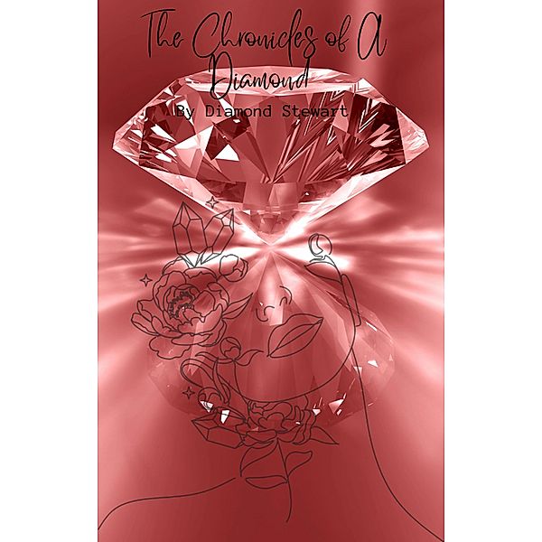 The Chronicles of A Diamond, Diamond Stewart