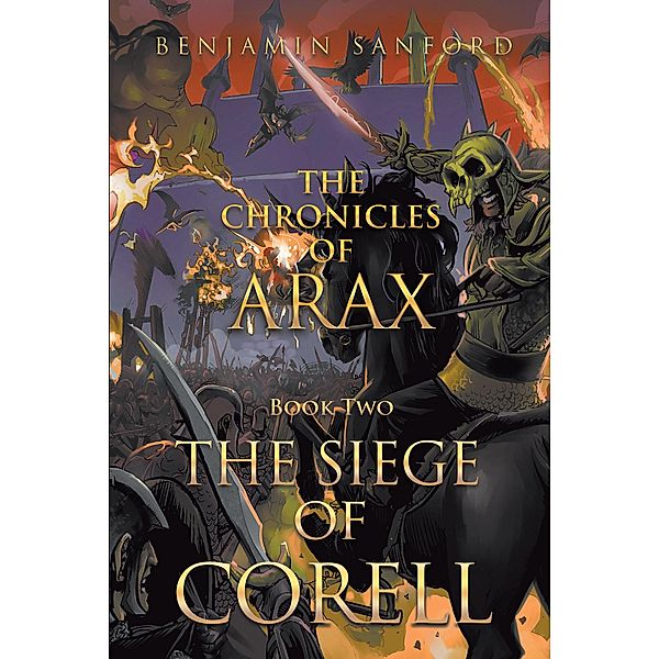 The Chronicles of Arax, Benjamin Sanford