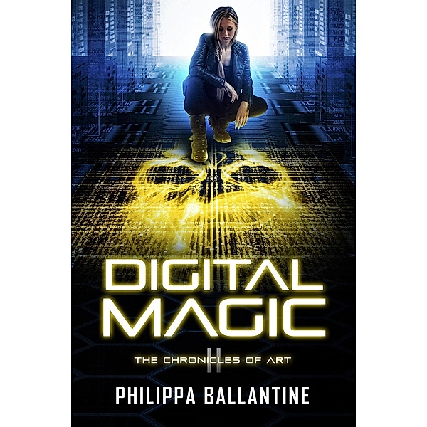 The Chronicles of Art: Digital Magic, Philippa Ballantine