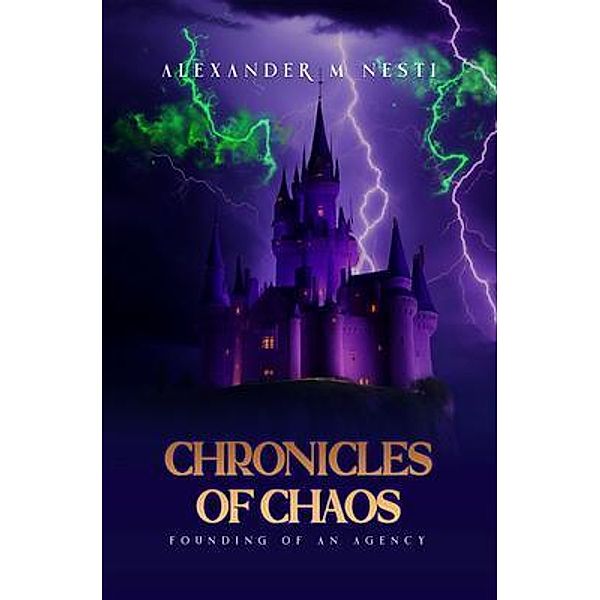 The Chronicles of Chaos, Alexander Nesti