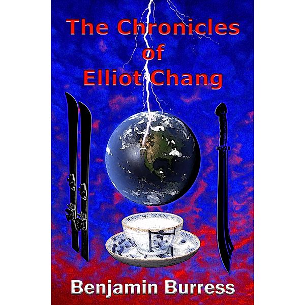 The Chronicles of Elliot Chang, Benjamin Burress