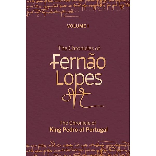 The Chronicles of Fernão Lopes / Textos B Bd.64