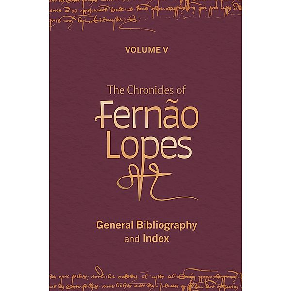 The Chronicles of Fernão Lopes / Textos B Bd.64