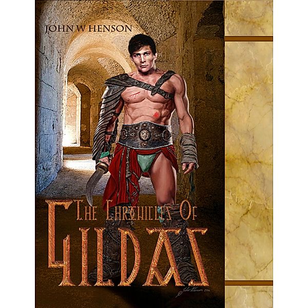 The Chronicles of Gildas, John Henson