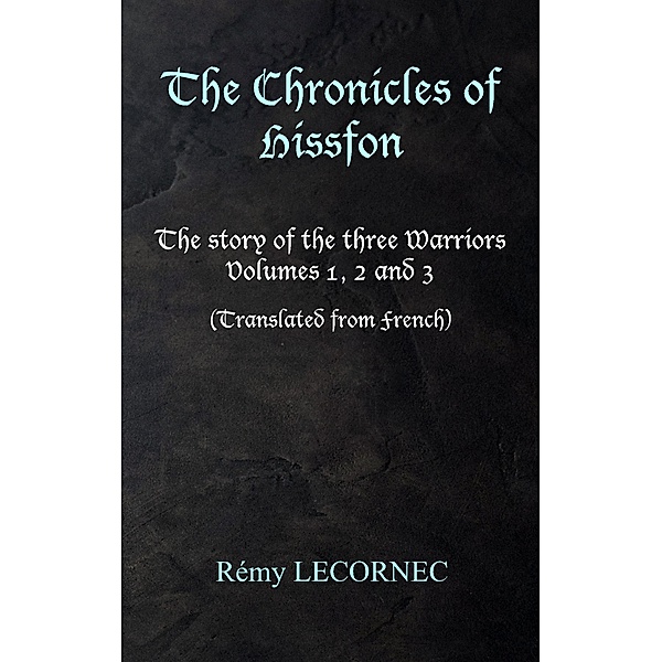 The Chronicles of Hissfon, Remy Lecornec