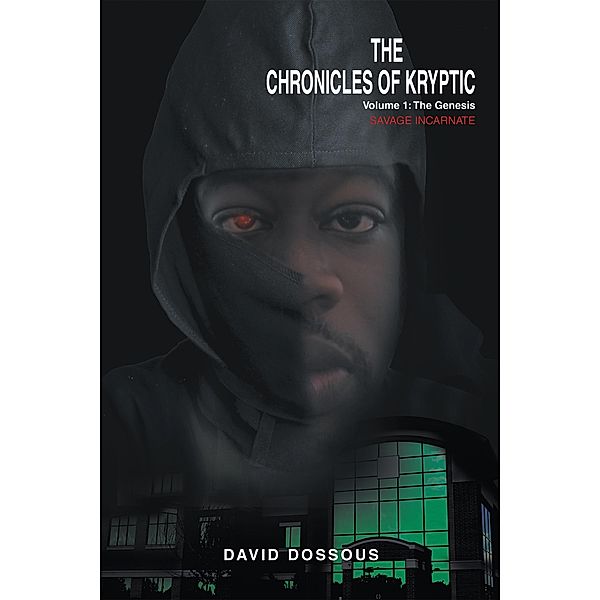 The Chronicles of Kryptic Volume 1: the Genesis