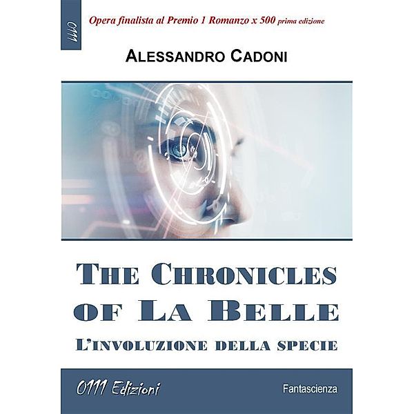 The Chronicles of La Belle, Alessandro Cadoni
