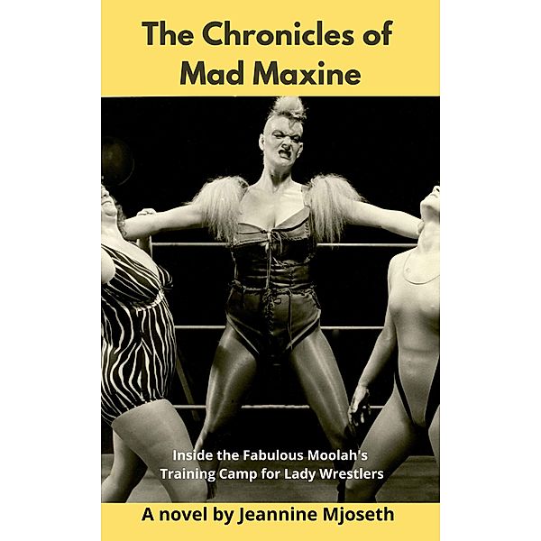 The Chronicles of Mad Maxine, Jeannine Mjoseth