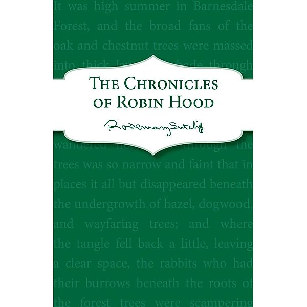 The Chronicles of Robin Hood, Rosemary Sutcliff