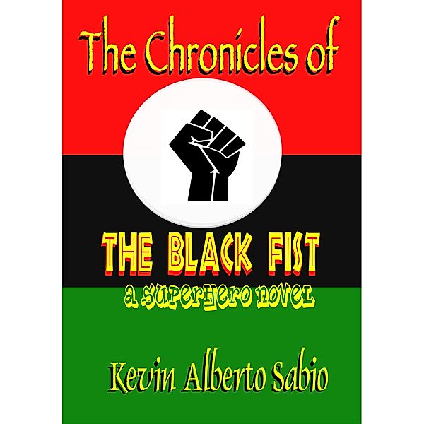 The Chronicles of The Black Fist, Kevin Alberto Sabio