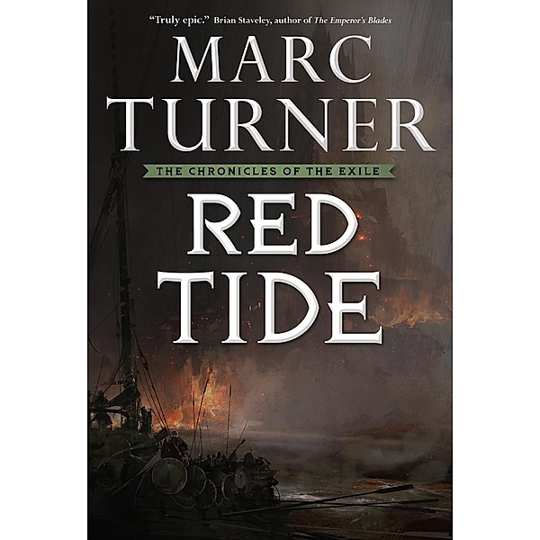 The Chronicles of the Exile: 3 Red Tide, Marc Turner