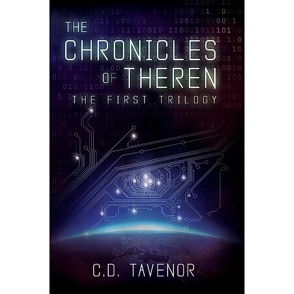 The Chronicles of Theren, C. D. Tavenor