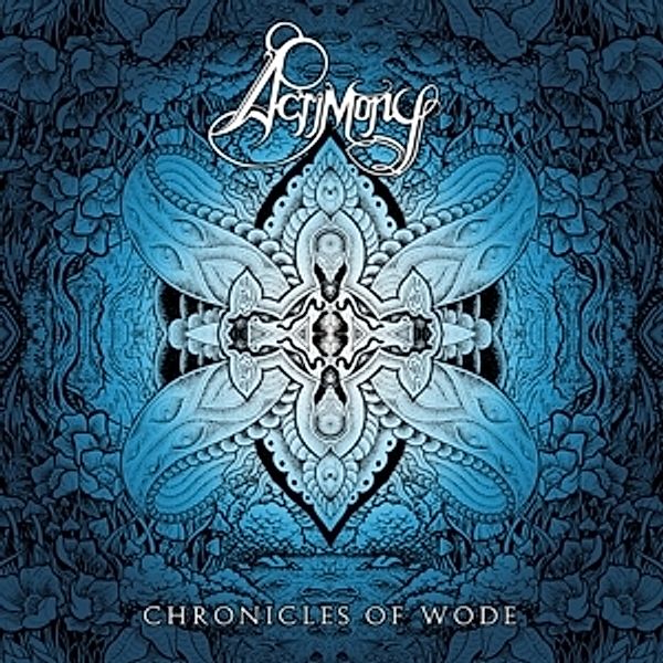 The Chronicles Of Wode, Acrimony