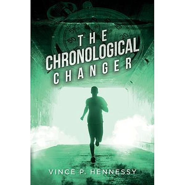 The Chronological Changer, Vince Hennessy