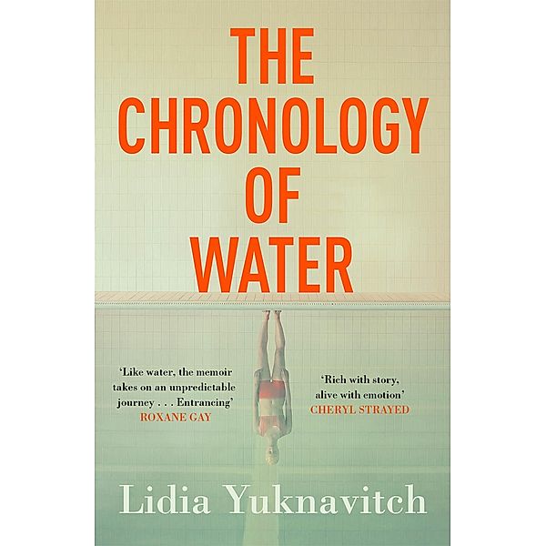 The Chronology of Water, Lidia Yuknavitch