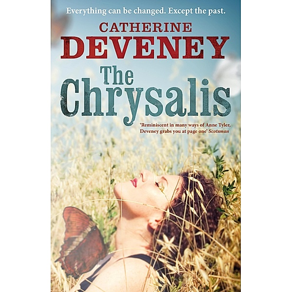 The Chrysalis, Catherine Deveney