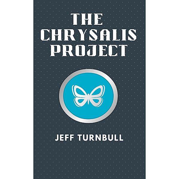 The Chrysalis Project, Jeff Turnbull