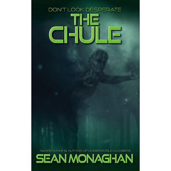 The Chule, Sean Monaghan