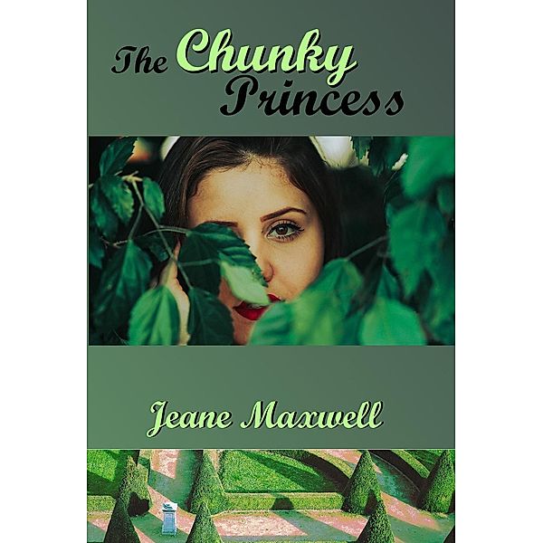 The Chunky Princess, Jeane Maxwell