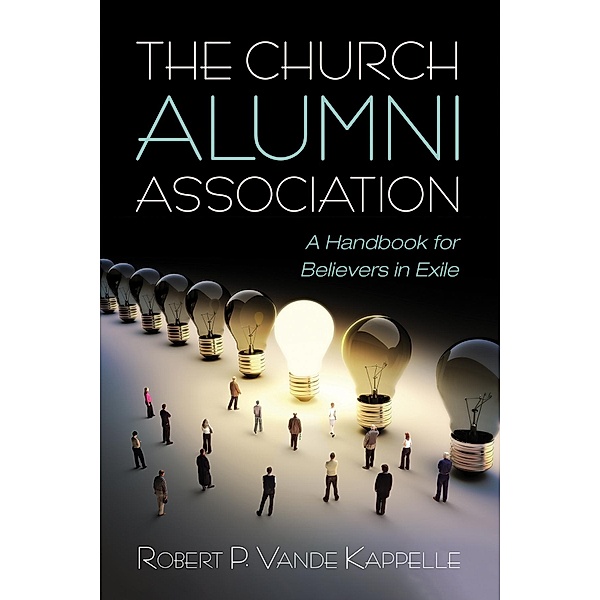 The Church Alumni Association, Robert P. Vande Kappelle